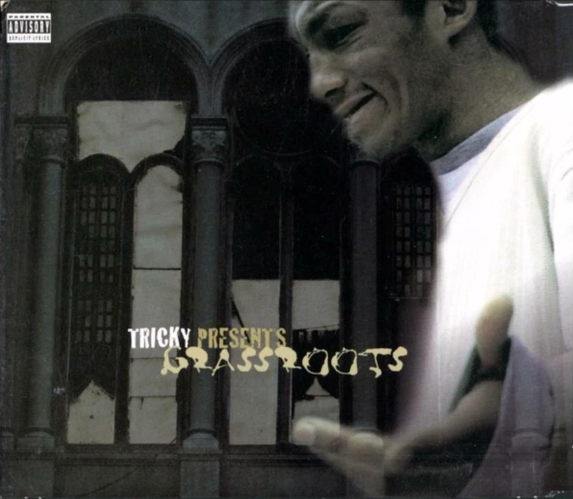 Tricky Presents Grassroots